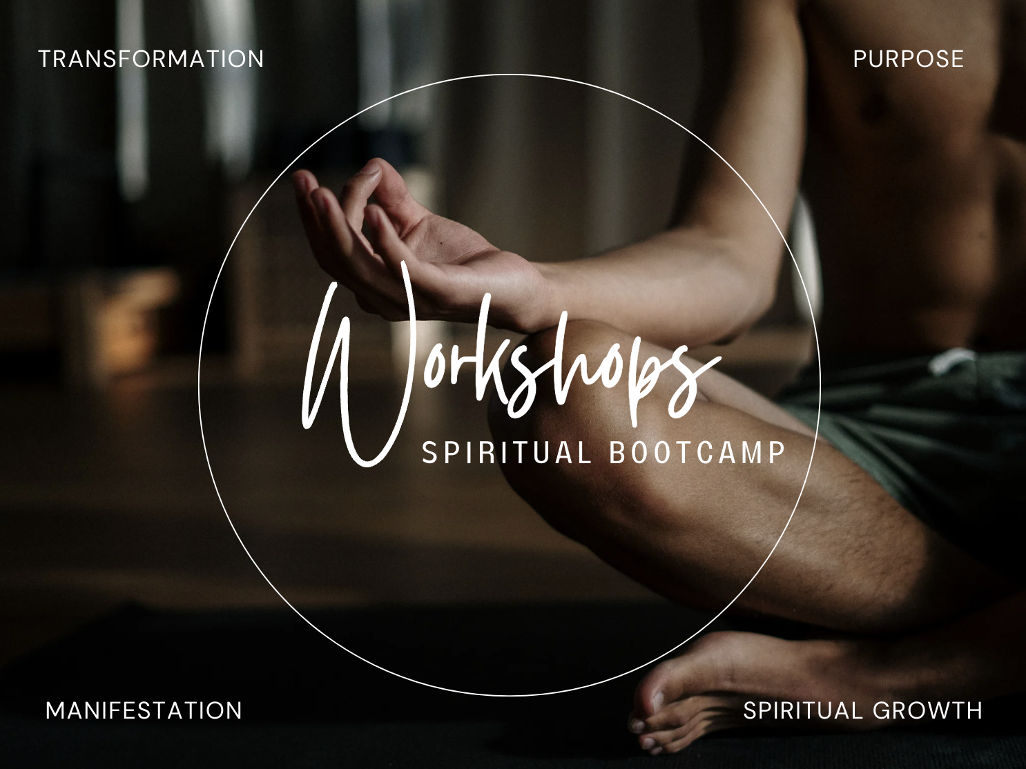 Spiritual Bootcamp Workshops